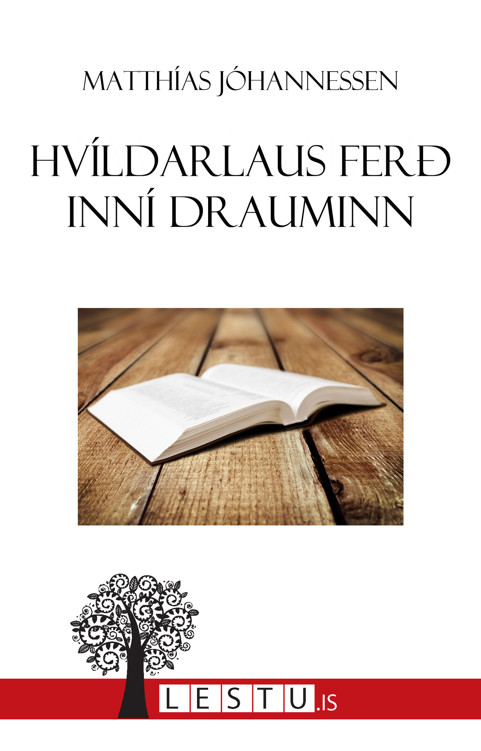 Upplýsingar um Hvíldarlaus ferð inní drauminn eftir Matthías Johannessen - Til útláns